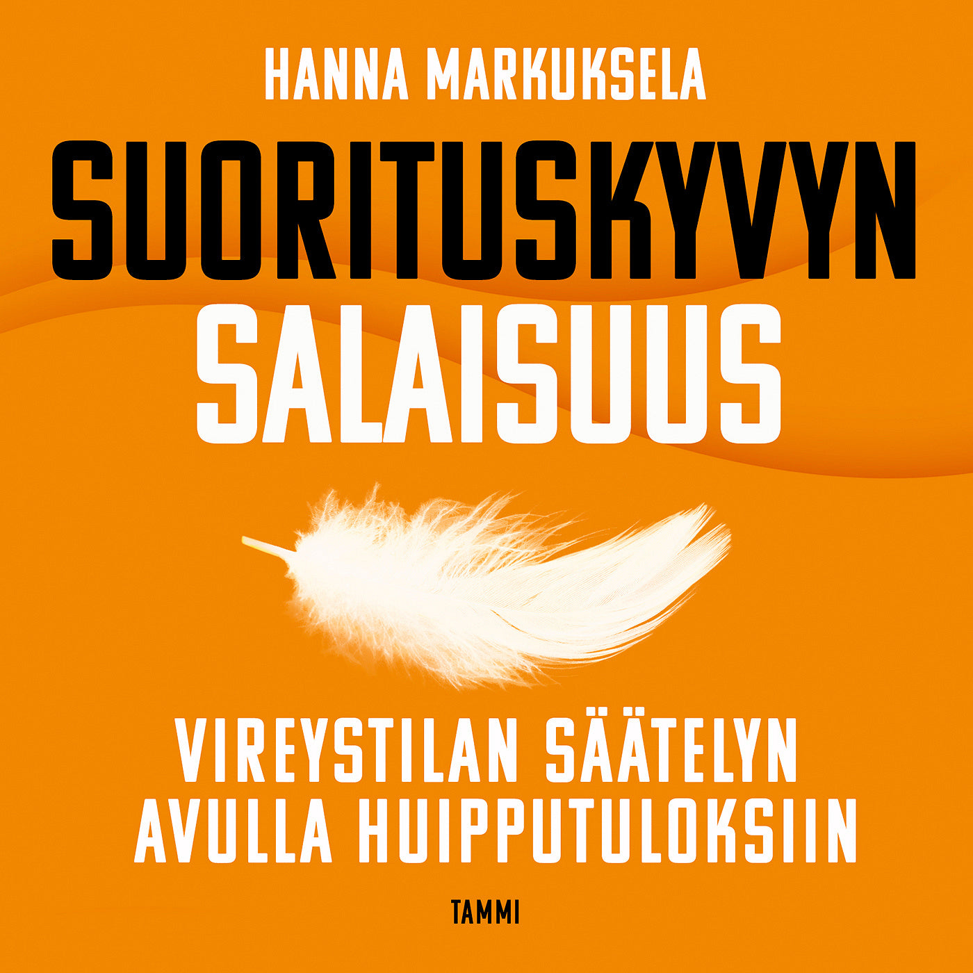 Suorituskyvyn salaisuus – Ljudbok