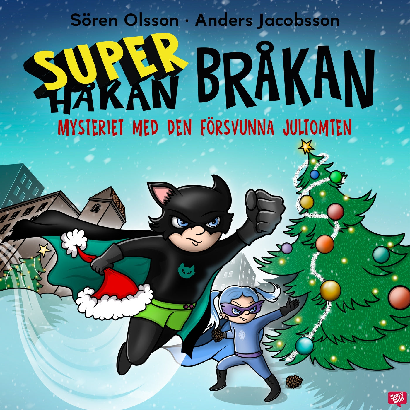 Super-Bråkan. Mysteriet med den försvunna jultomten – Ljudbok