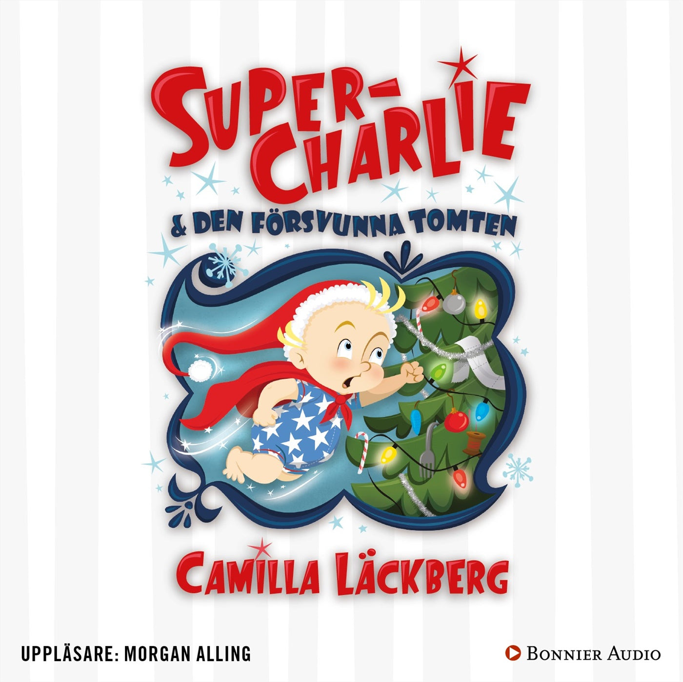 Super-Charlie och den försvunna tomten – Ljudbok