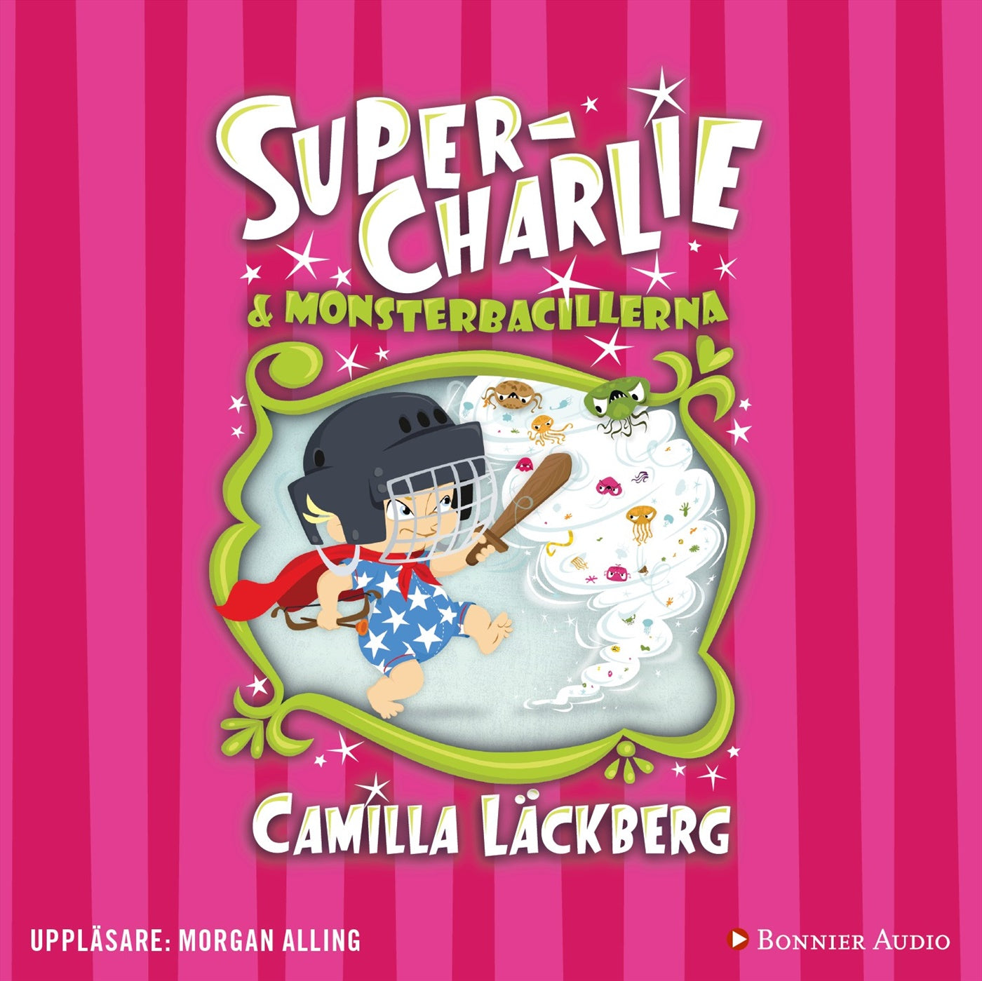 Super-Charlie och monsterbacillerna – Ljudbok