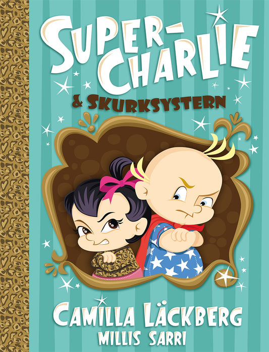Super-Charlie och skurksystern – E-bok