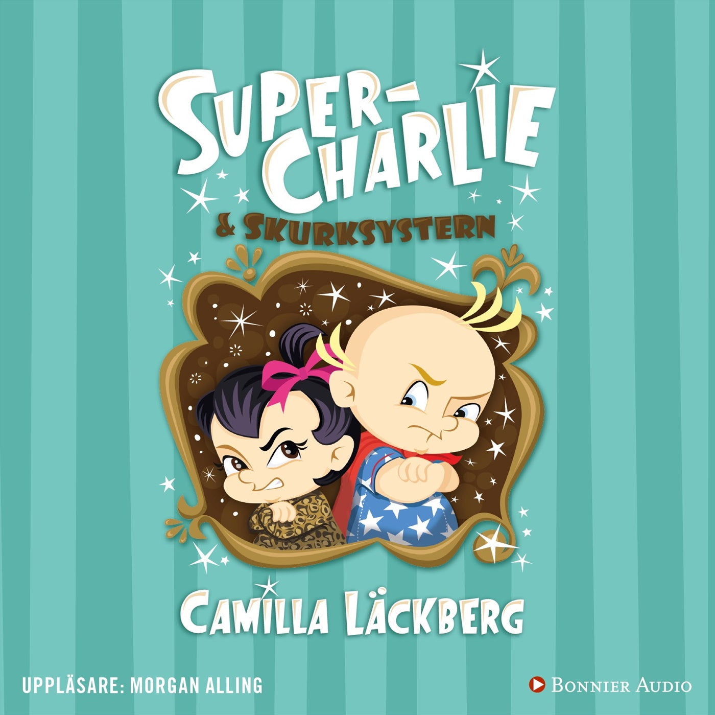 Super-Charlie och skurksystern – Ljudbok