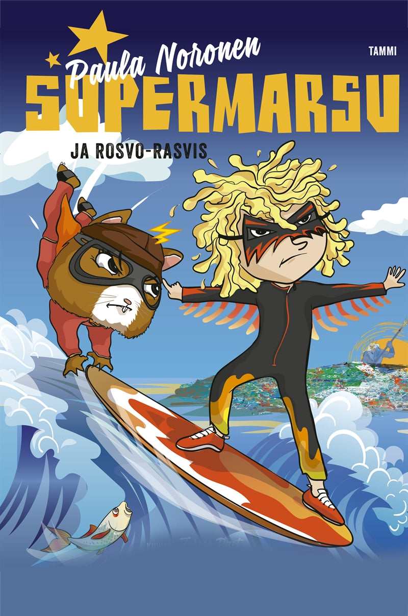 Supermarsu ja Rosvo-Rasvis – E-bok