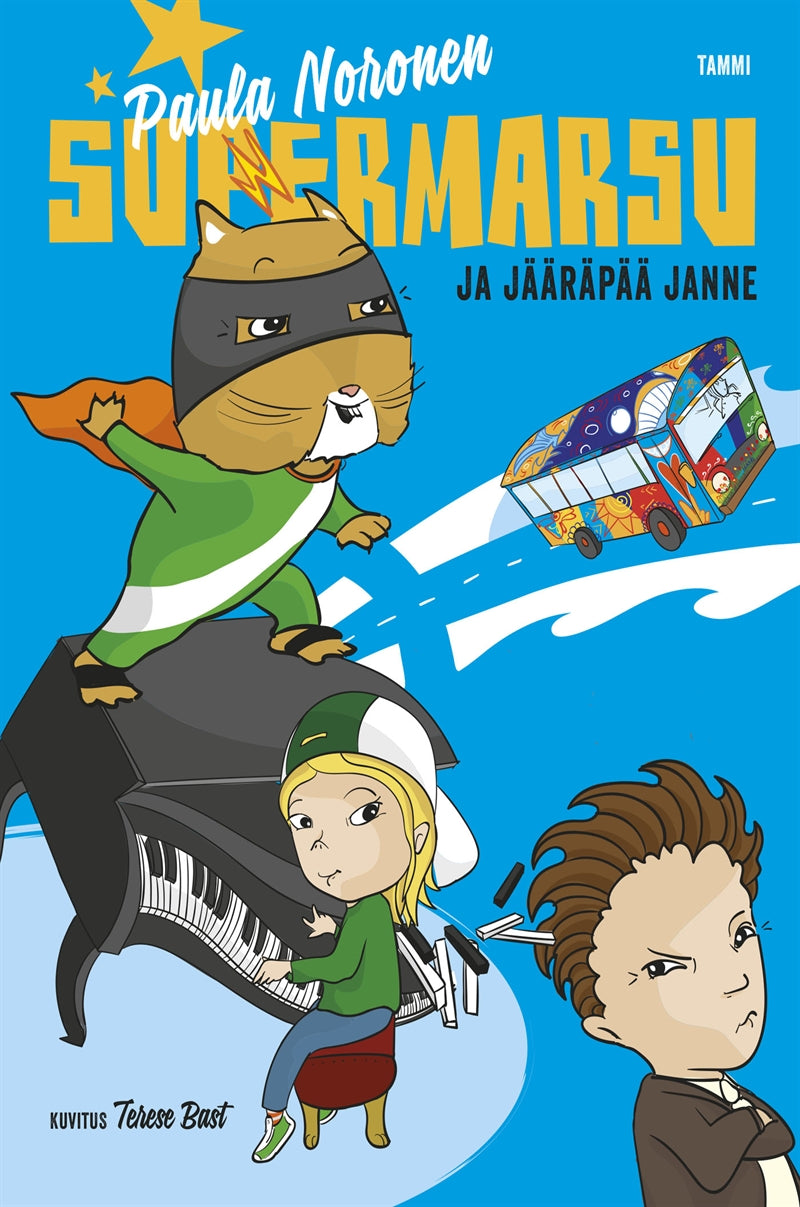Supermarsu ja jääräpää Janne – E-bok