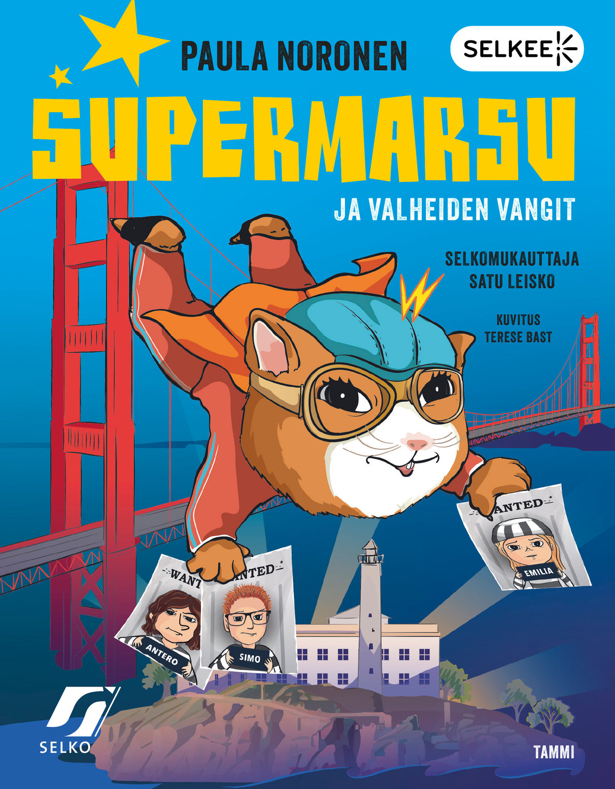 Supermarsu ja valheiden vangit (selkokirja) – E-bok