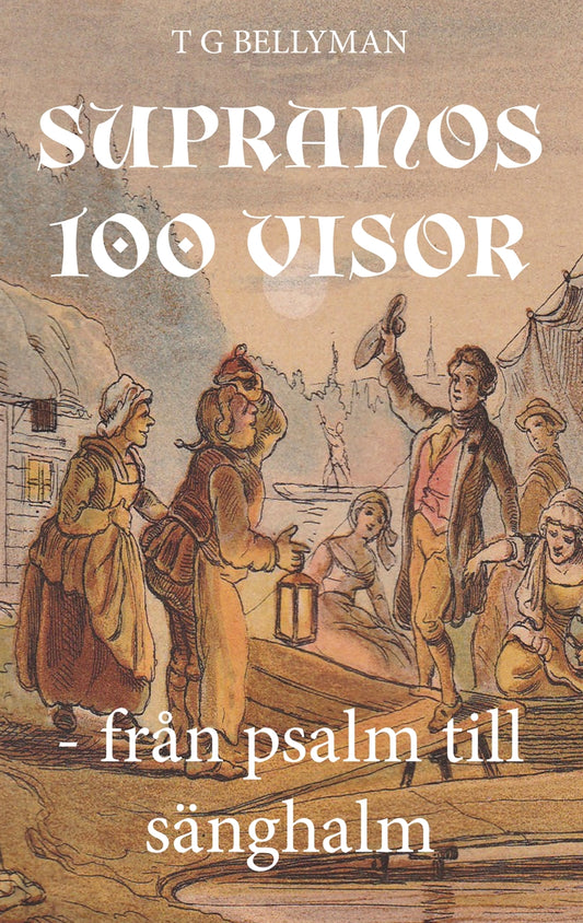 Supranos 100 visor: Från psalm till sänghalm – E-bok