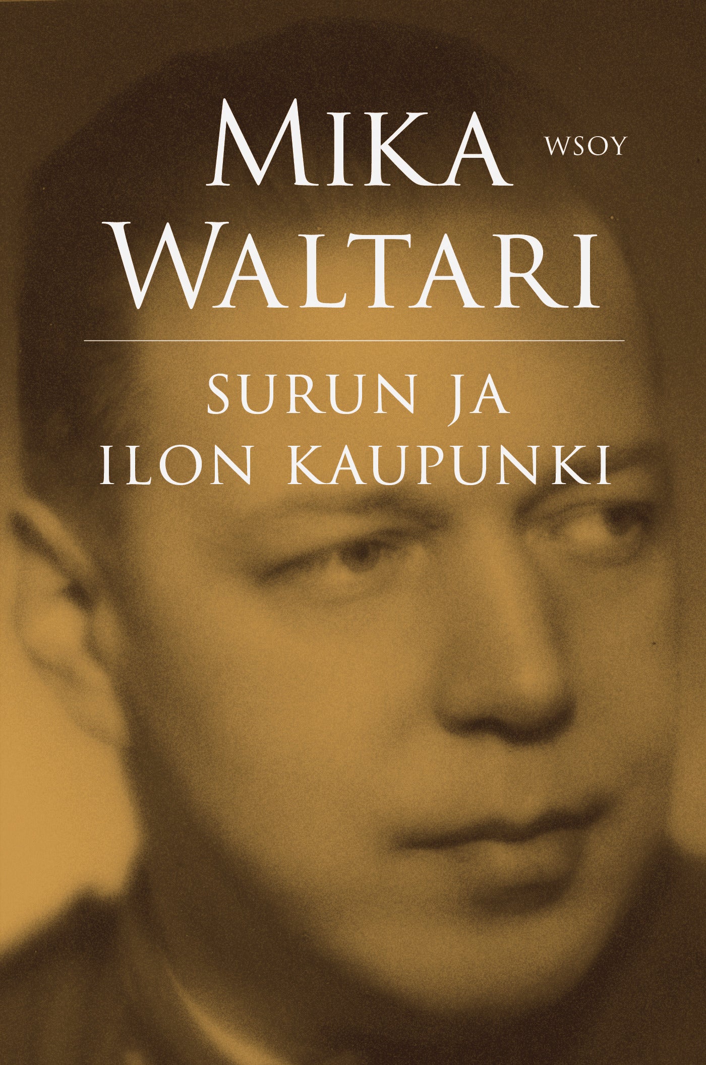 Surun ja ilon kaupunki – E-bok