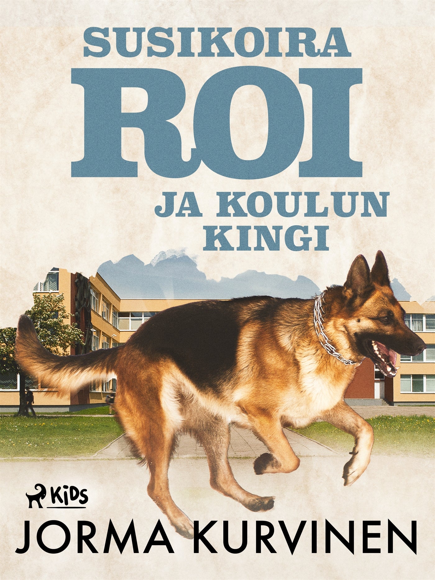 Susikoira Roi ja koulun kingi – E-bok