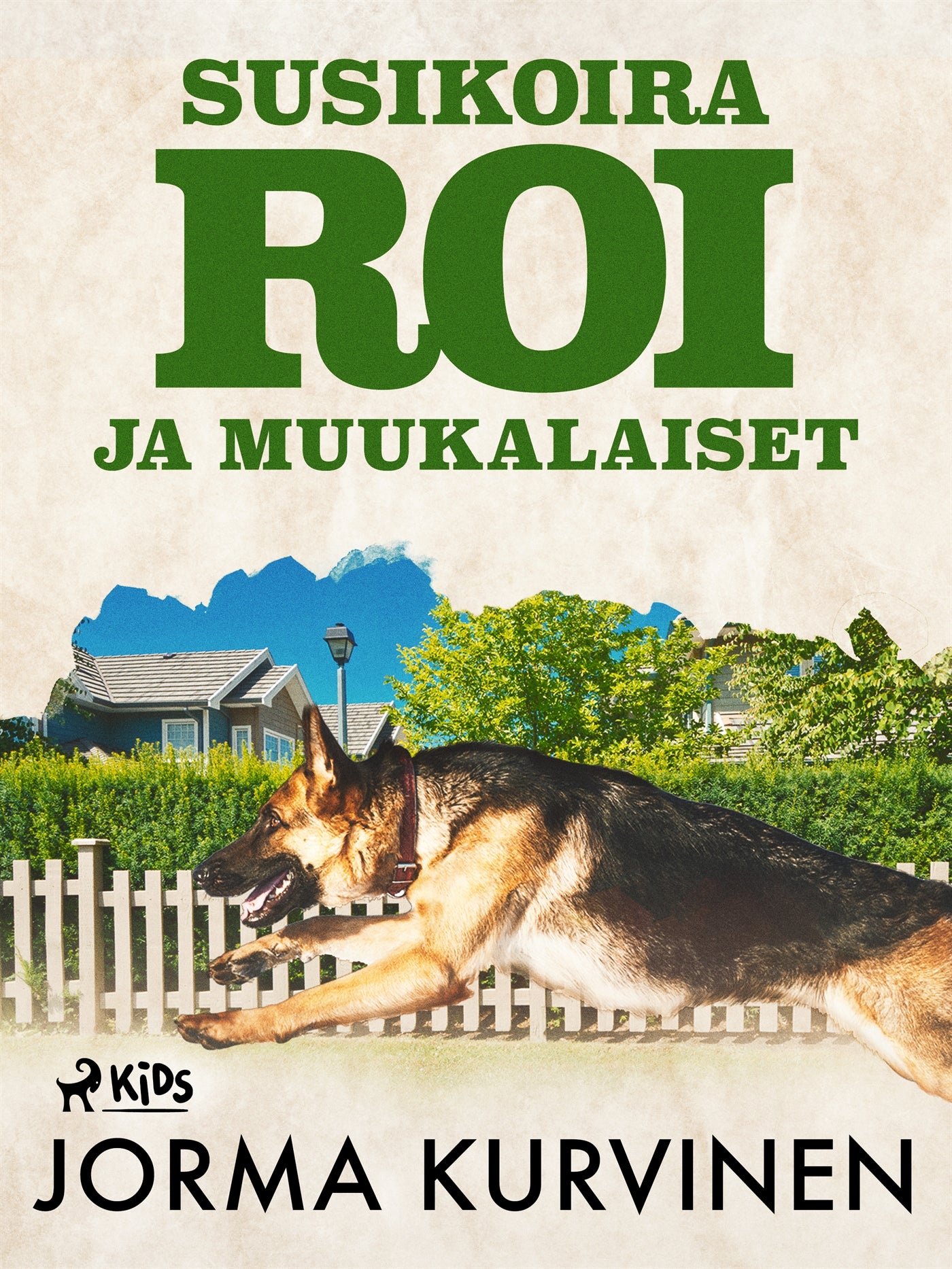 Susikoira Roi ja muukalaiset – E-bok