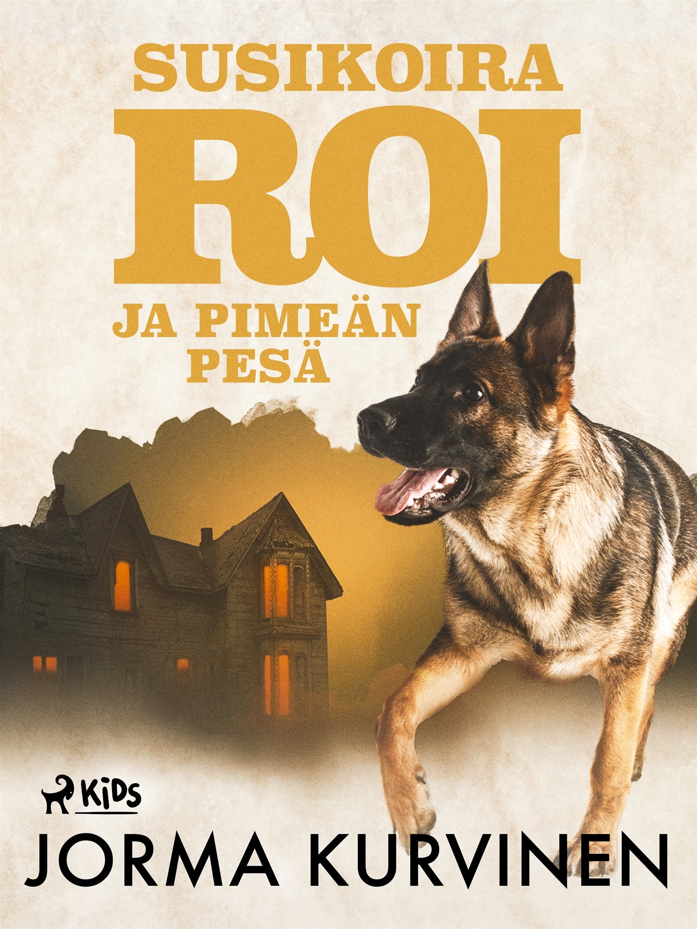 Susikoira Roi ja pimeän pesä – E-bok