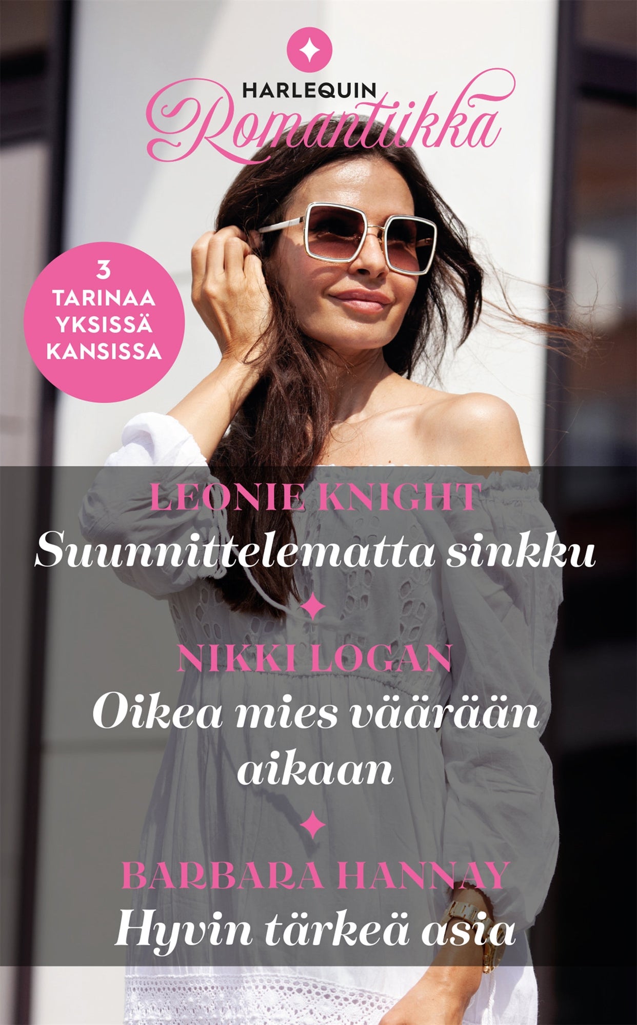 Suunnittelematta sinkku / Oikea mies väärään aikaan / Hyvin tärkeä asia – E-bok