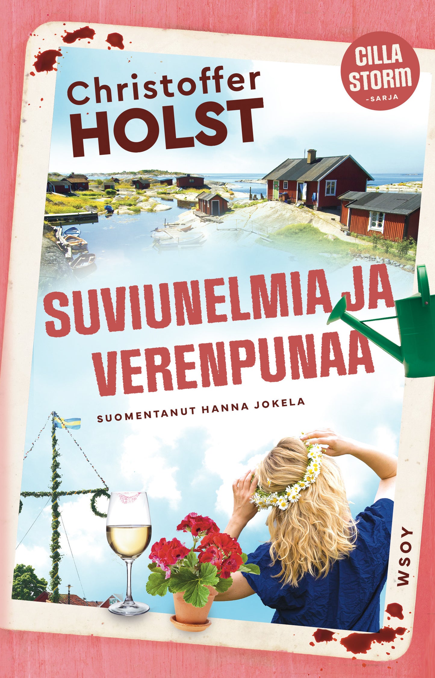 Suviunelmia ja verenpunaa – E-bok
