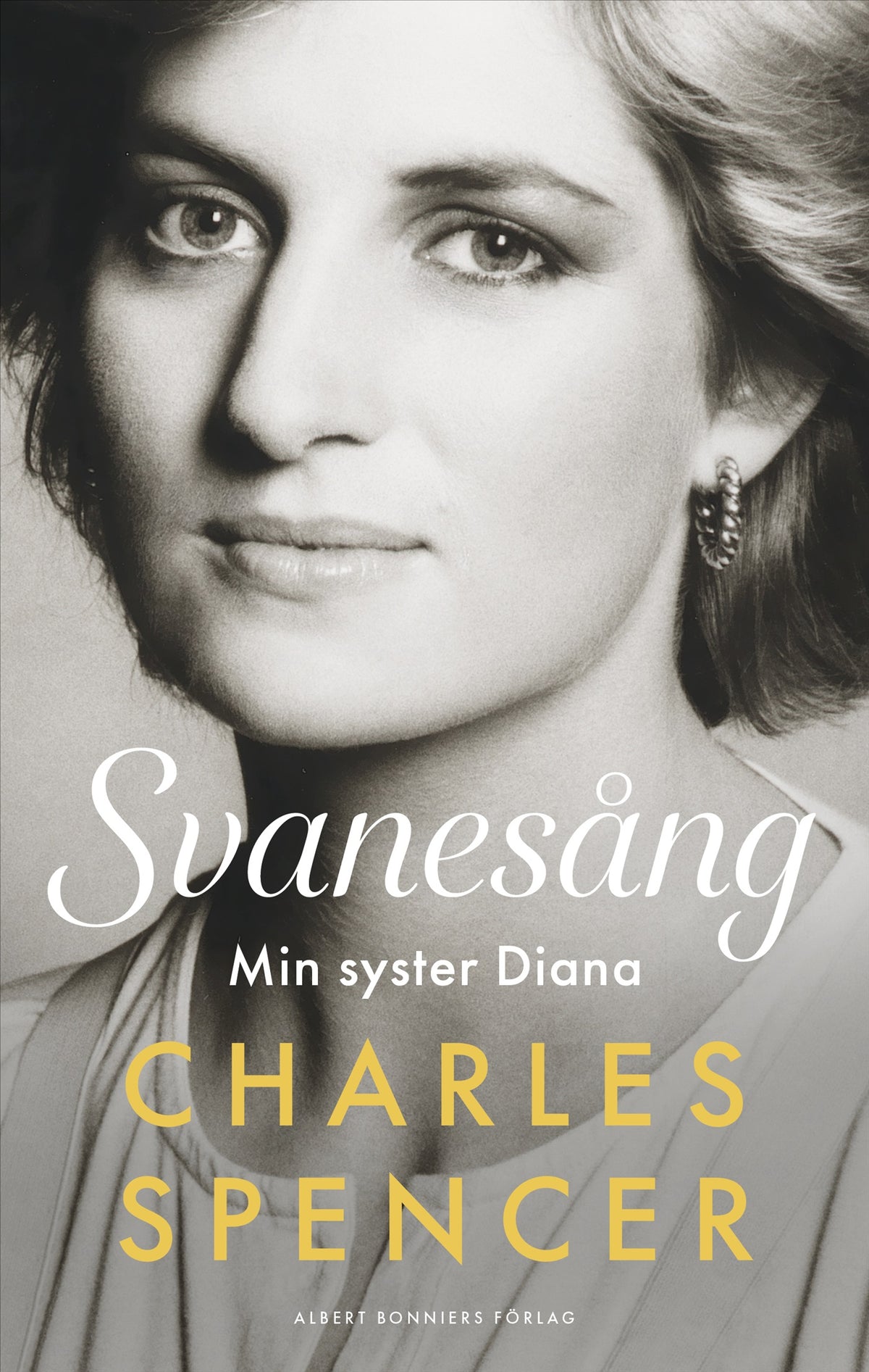 Svanesång : min syster Diana – E-bok