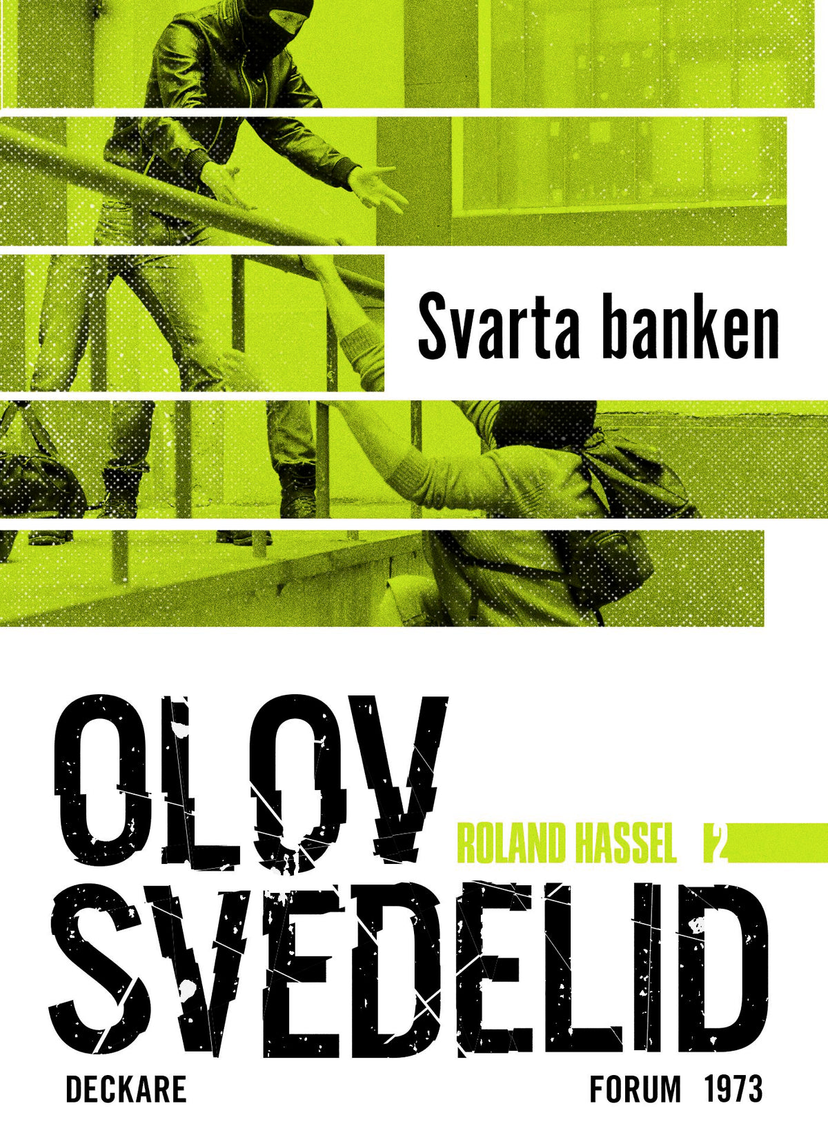 Svarta banken : en Roland Hassel-thriller – E-bok