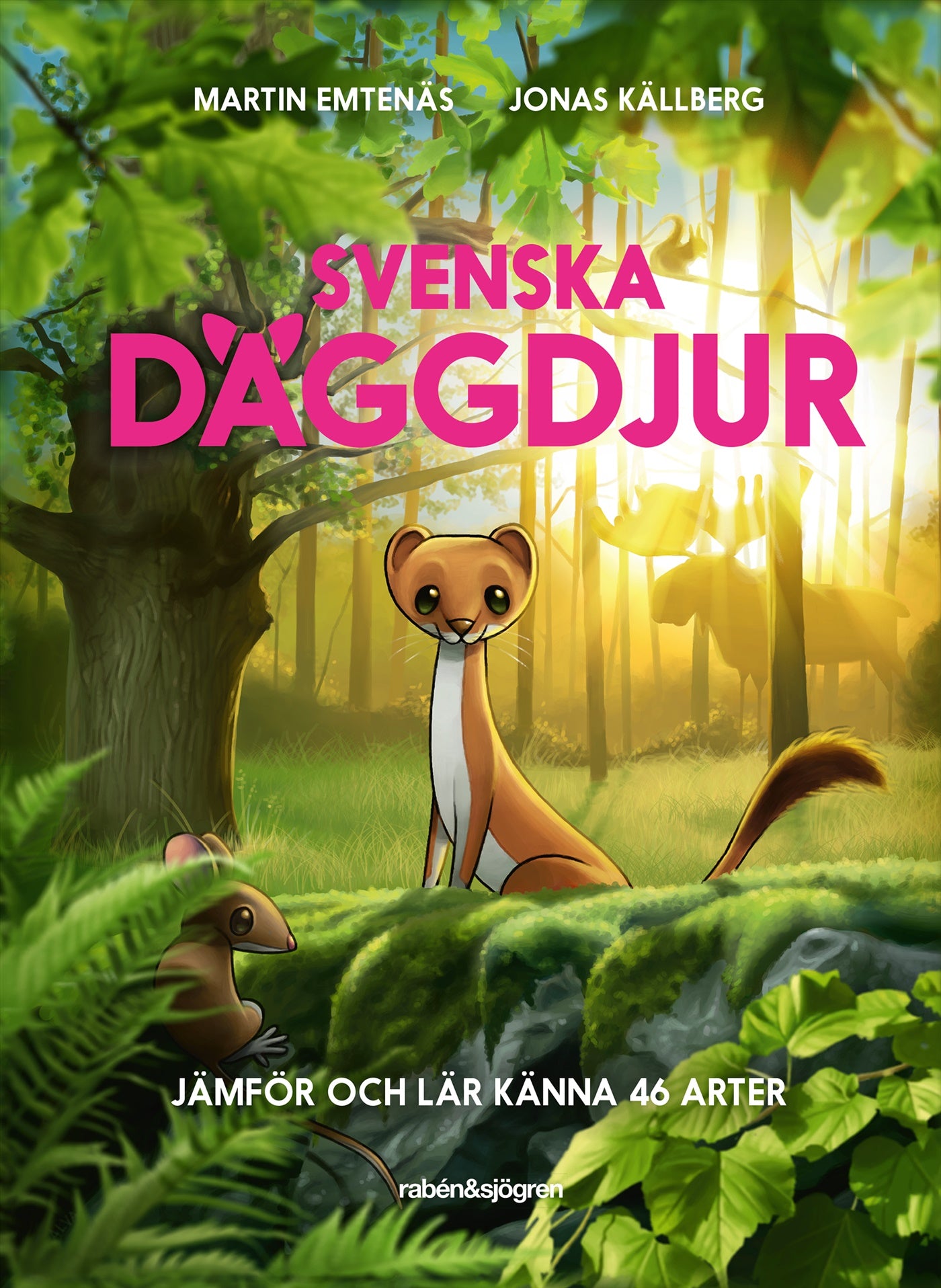 Svenska däggdjur : jämför och lär känna 46 arter – E-bok