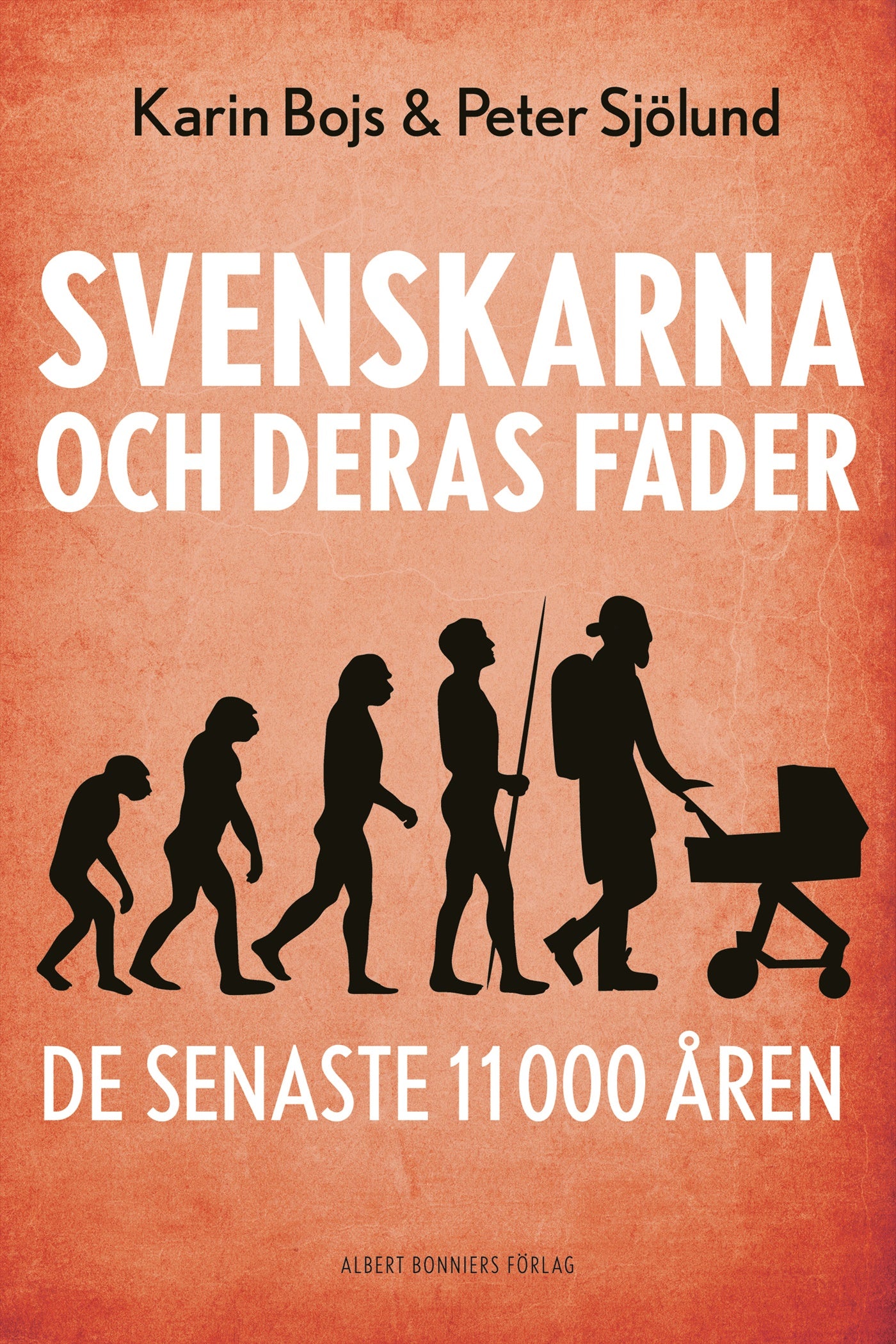 Svenskarna och deras fäder de senaste 11 000 åren – E-bok