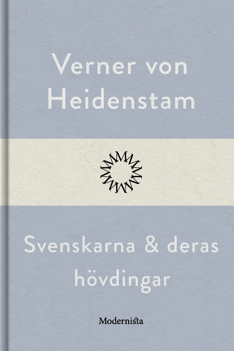 Svenskarna och deras hövdingar – E-bok