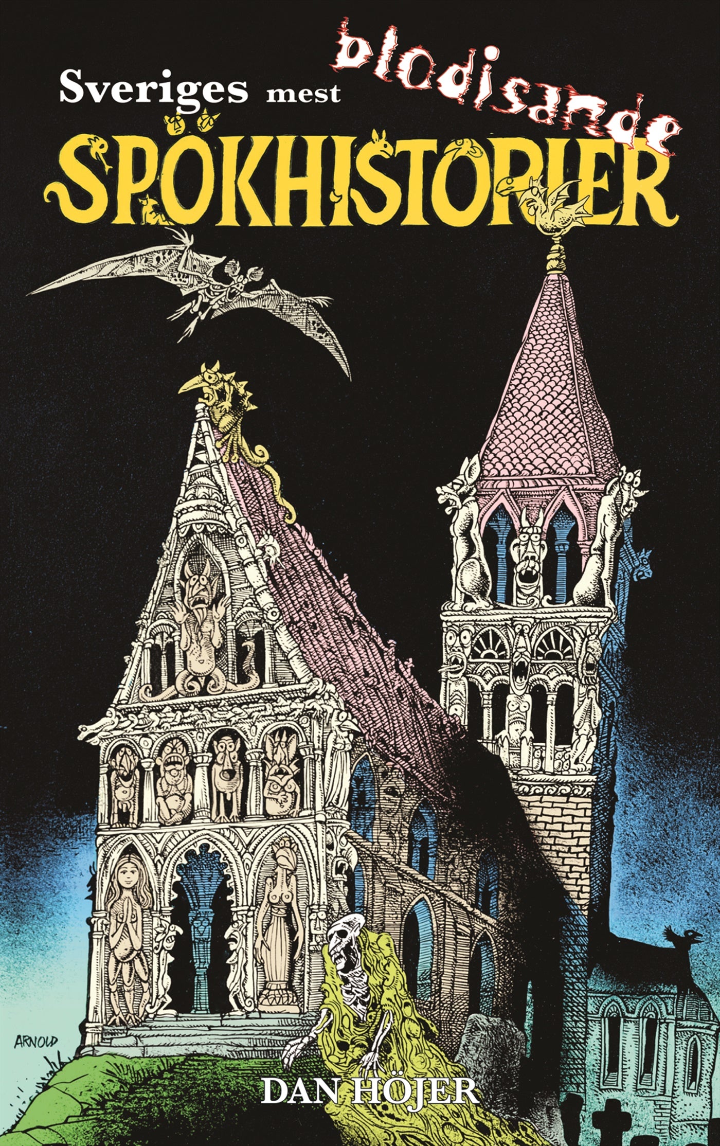 Sveriges mest blodisande spökhistorier – E-bok