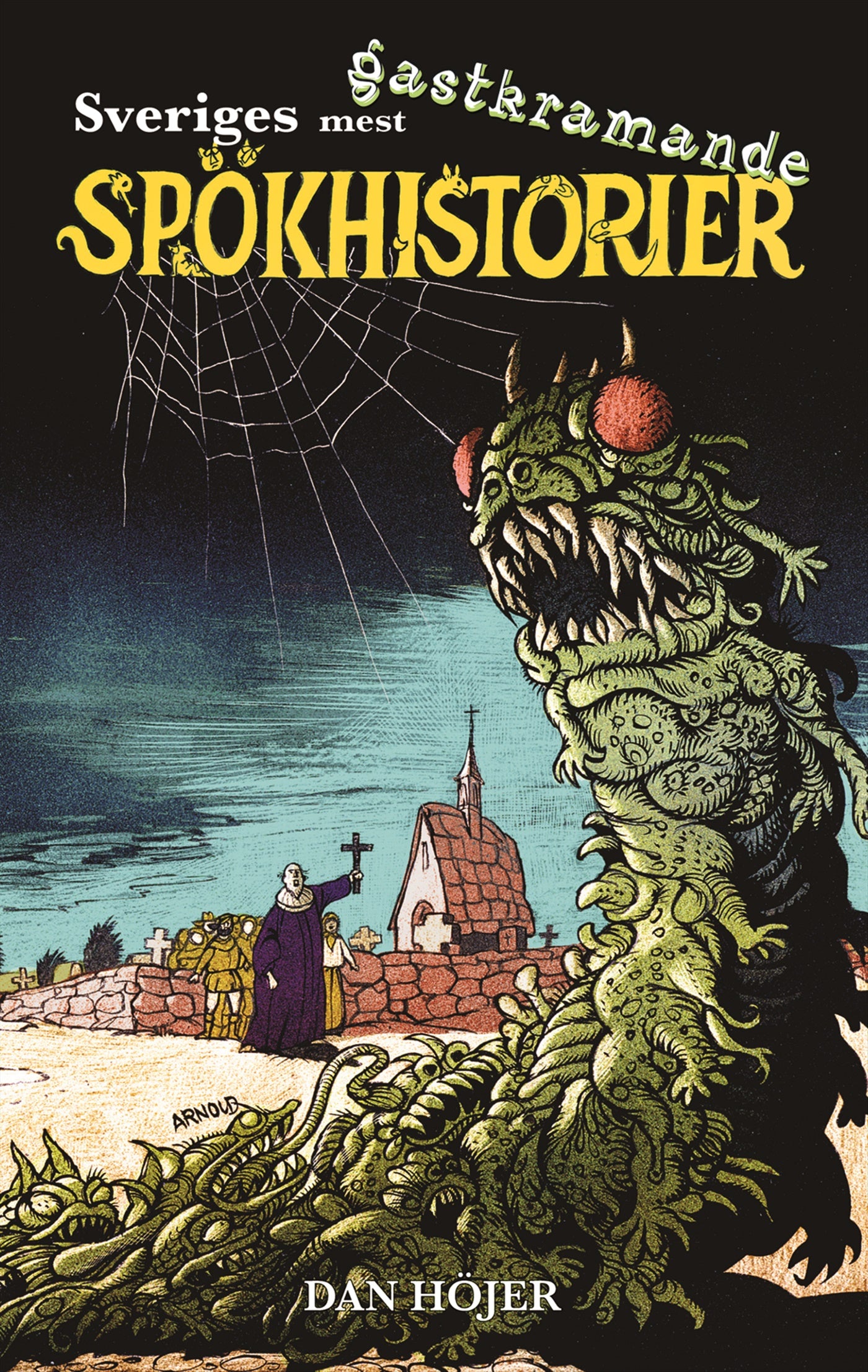 Sveriges mest gastkramande spökhistorier – E-bok