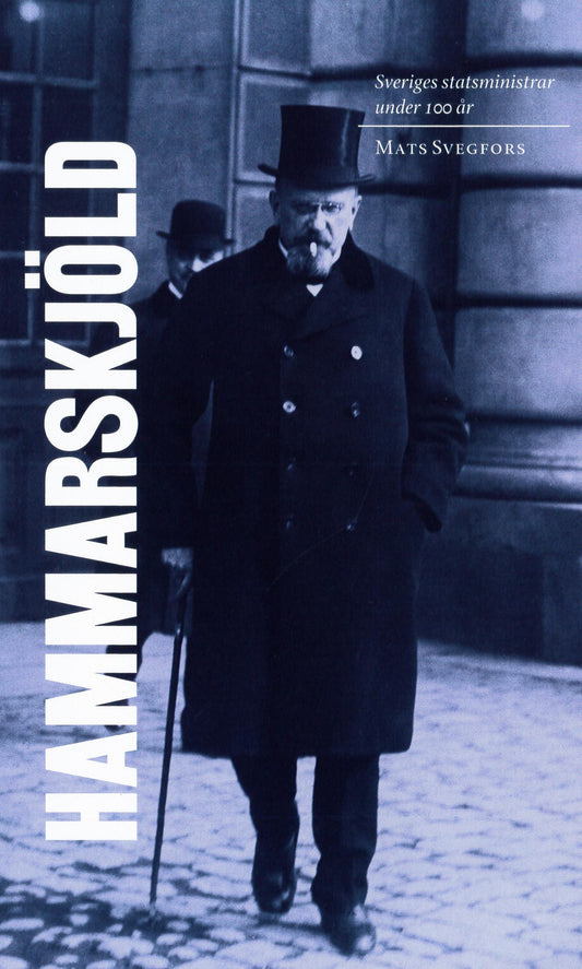 Sveriges statsministrar under 100 år : Hjalmar Hammarskjöld – E-bok