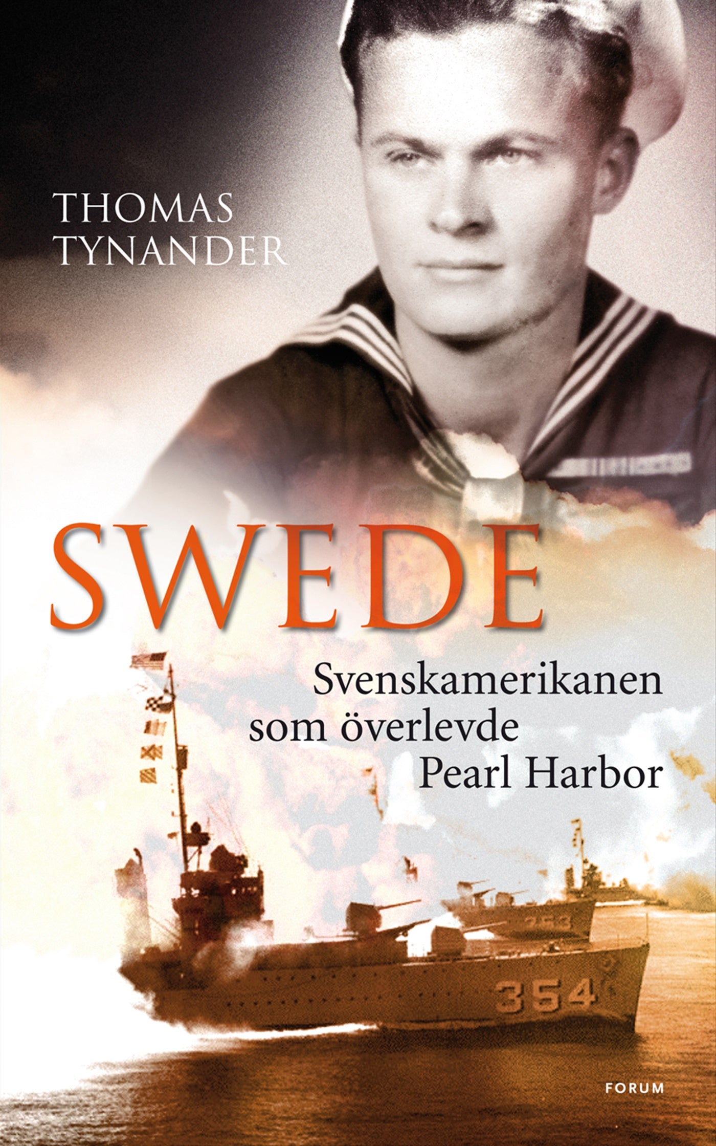 Swede : svenskamerikanen som överlevde Pearl Harbor – E-bok