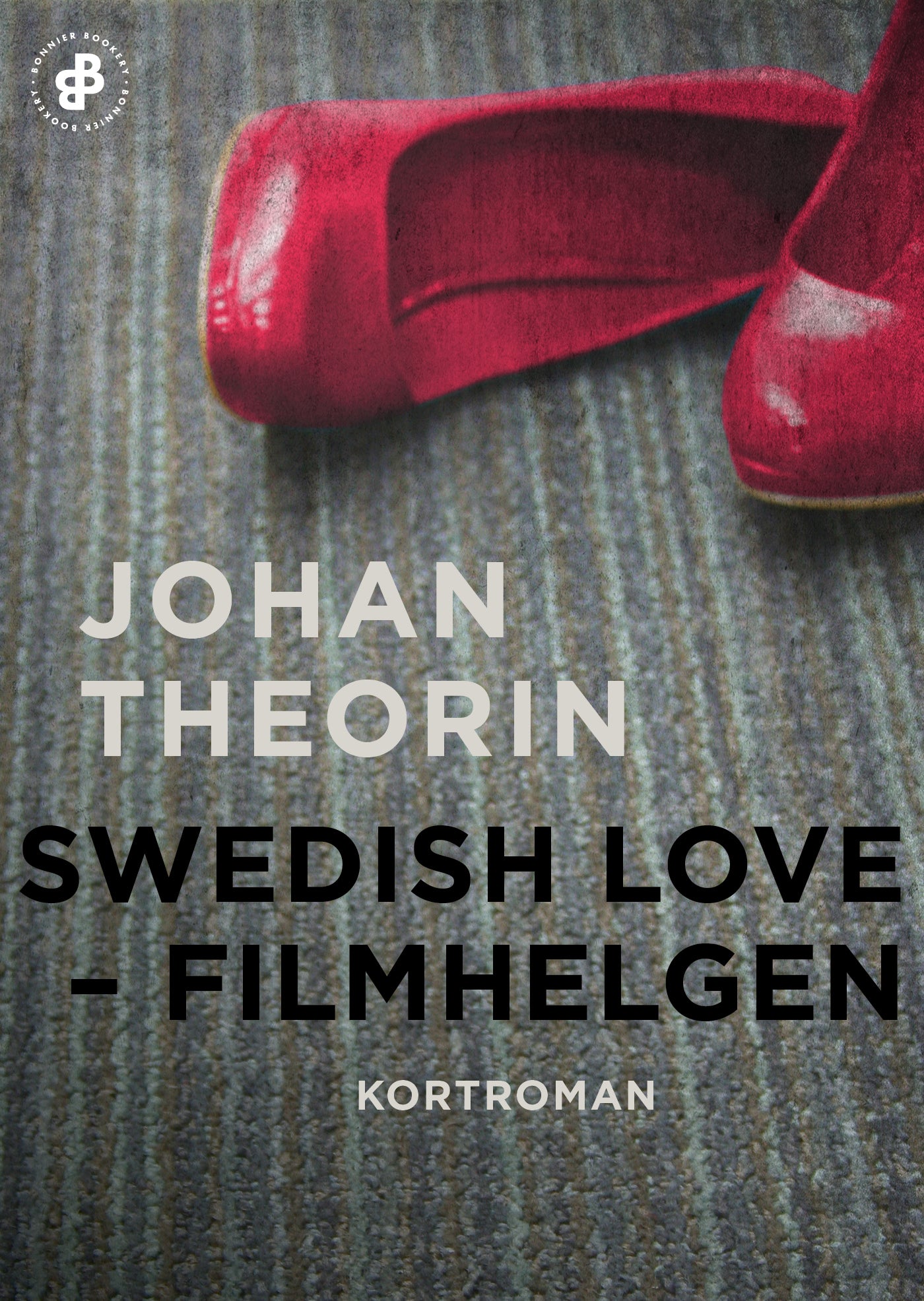 Swedish Love : filmhelgen – E-bok