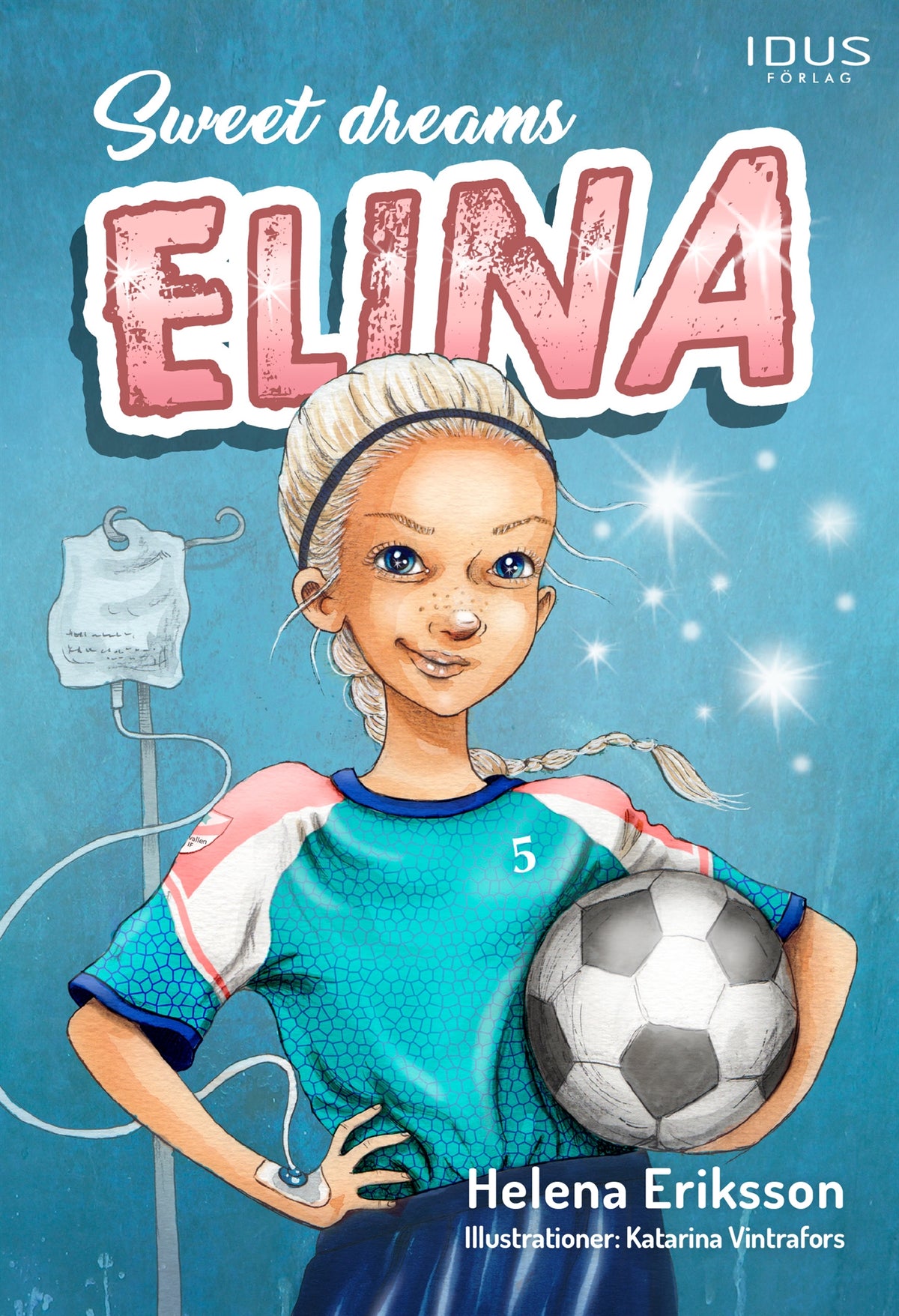 Sweet dreams, Elina – E-bok