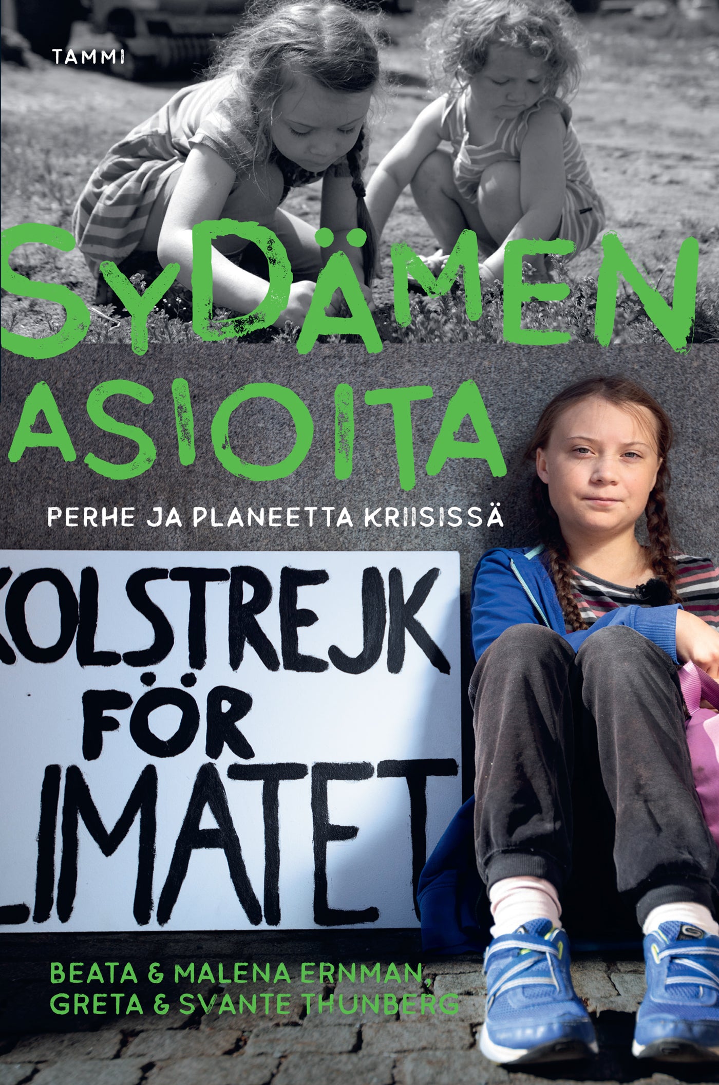 Sydämen asioita - Perhe ja planeetta kriisissä – E-bok