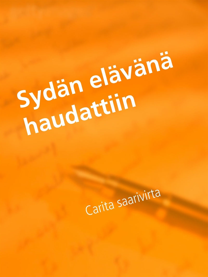 Sydän elävänä haudattiin – E-bok