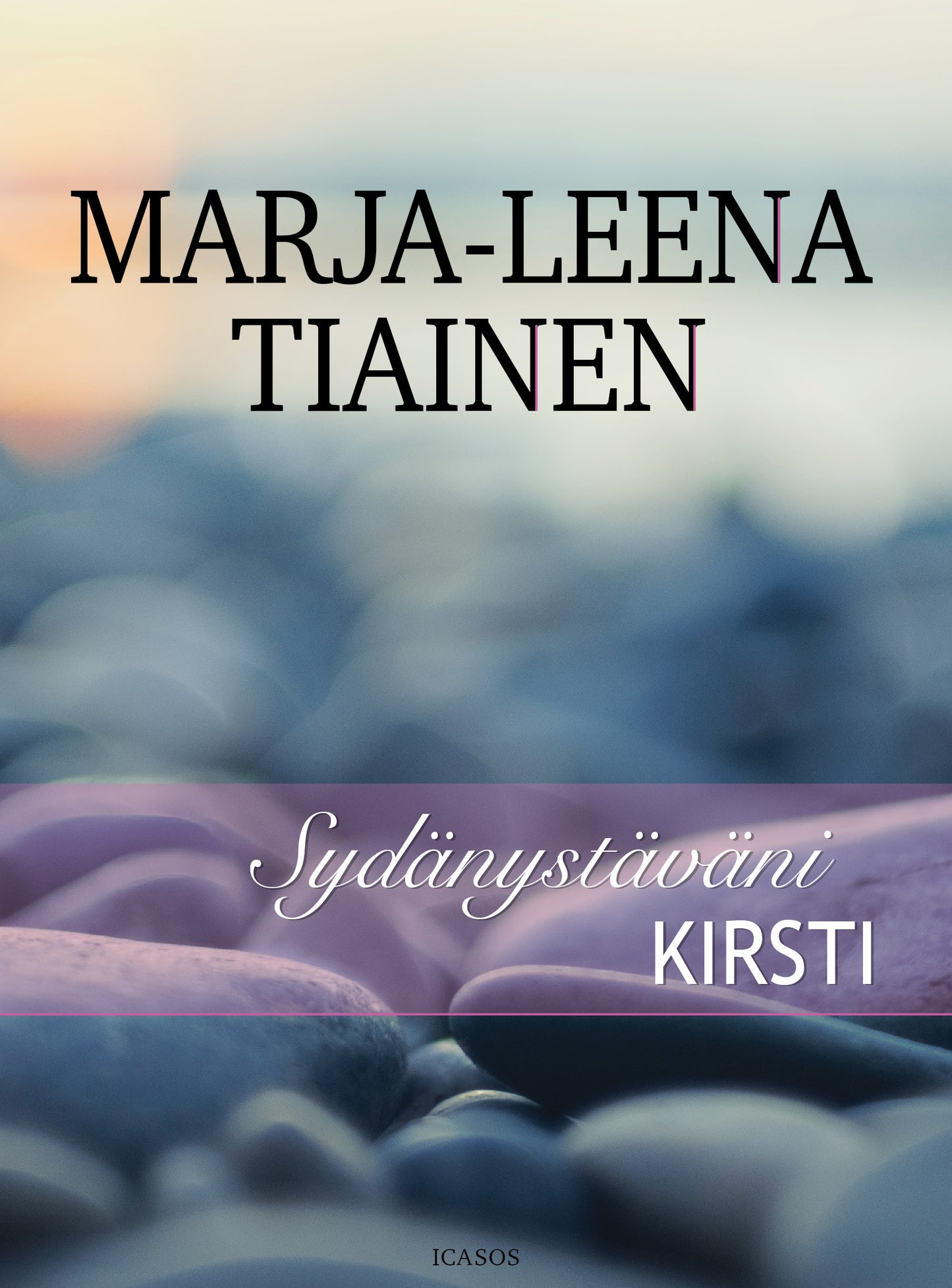 Sydänystäväni Kirsti – E-bok