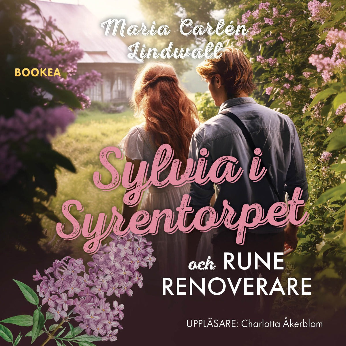 Sylvia i Syrentorpet och Rune Renoverare – Ljudbok