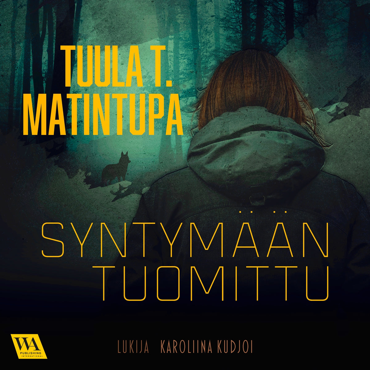 Syntymään tuomittu – Ljudbok
