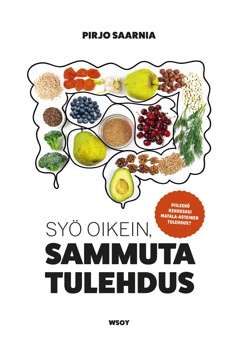 Syö oikein, sammuta tulehdus – E-bok