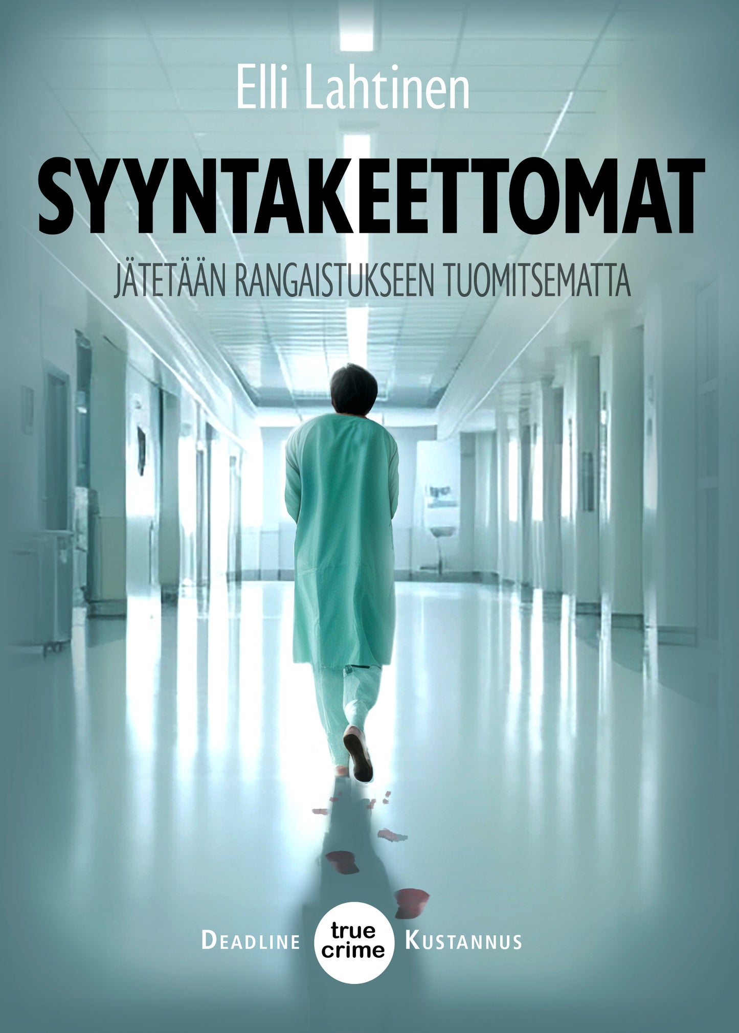 Syyntakeettomat – E-bok