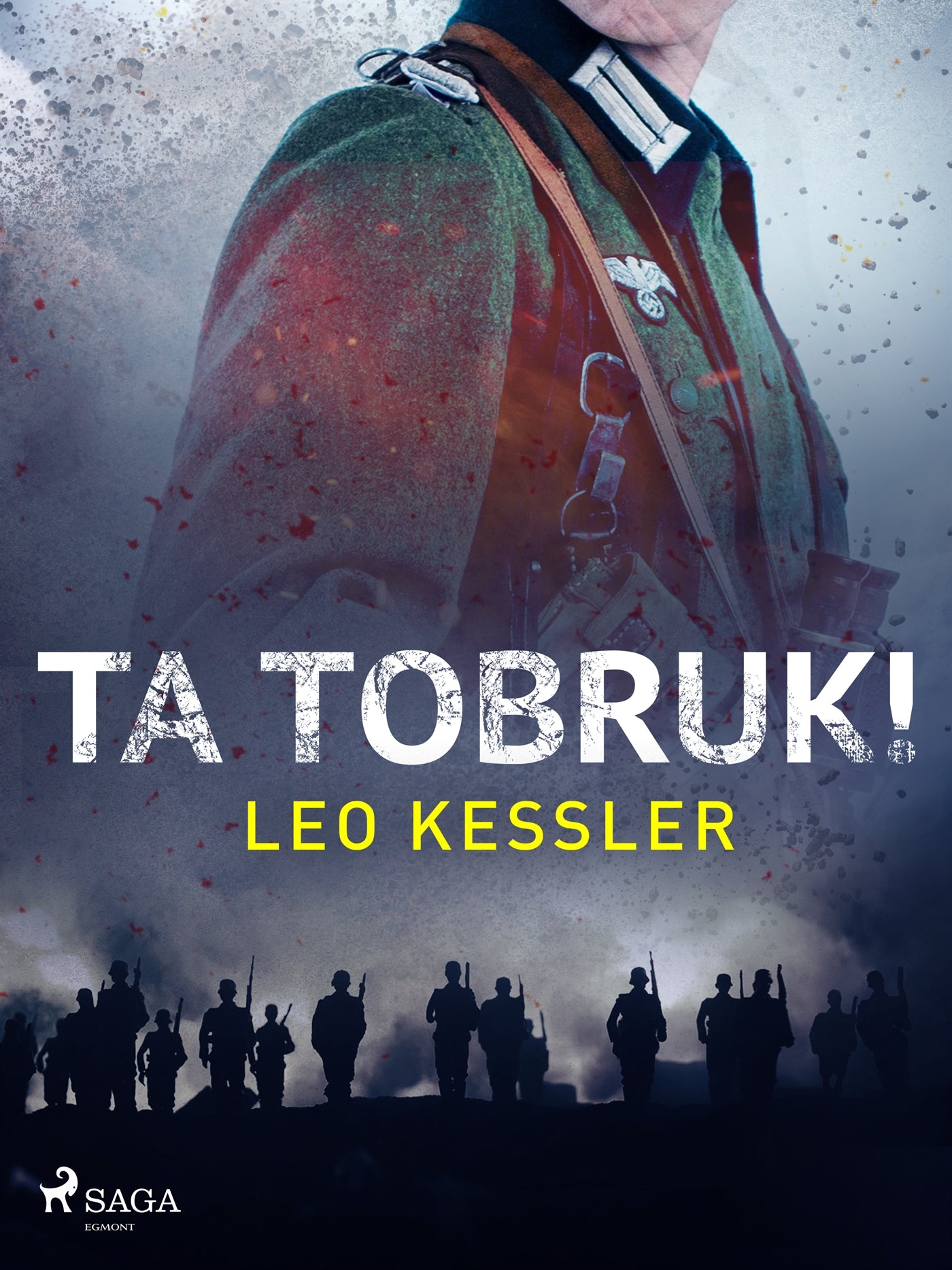 Ta Tobruk! – E-bok
