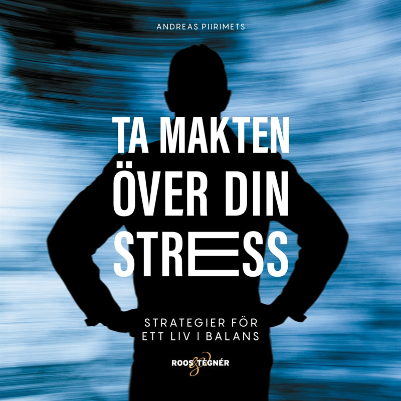 Ta makten över din stress – strategier för ett liv i balans – Ljudbok