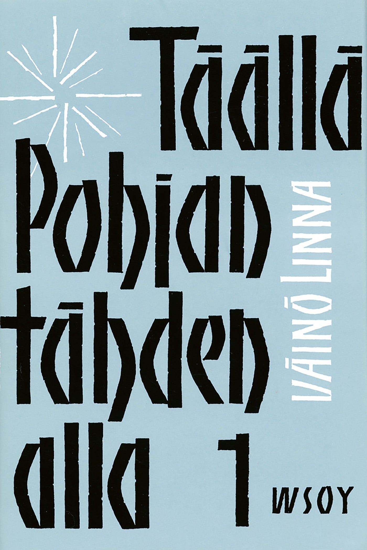Täällä Pohjantähden alla 1 – E-bok