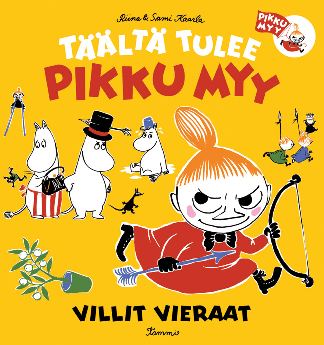 Täältä tulee pikku Myy 1. Villit vieraat – E-bok