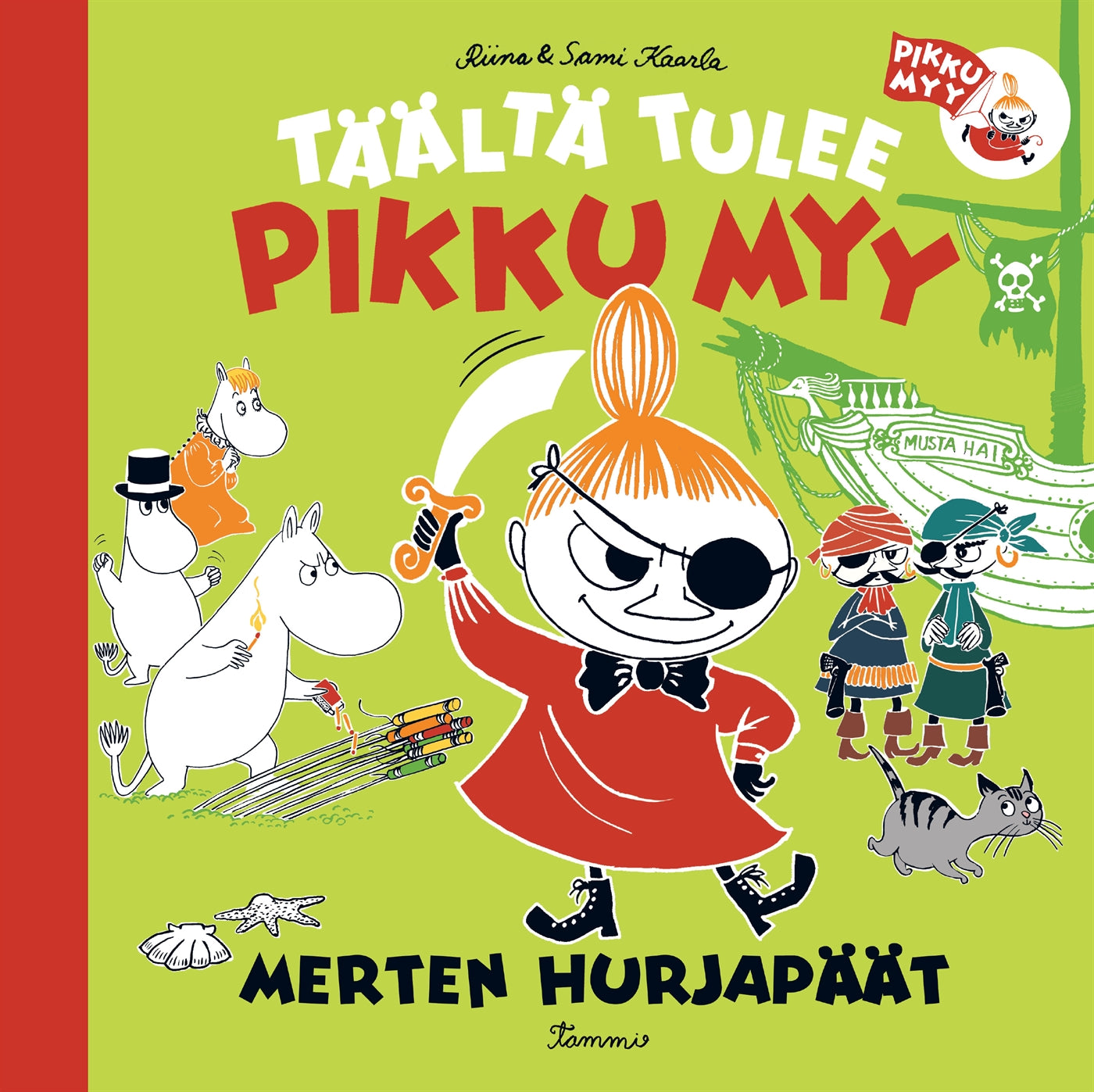 Täältä tulee pikku Myy 3. Merten hurjapäät – E-bok