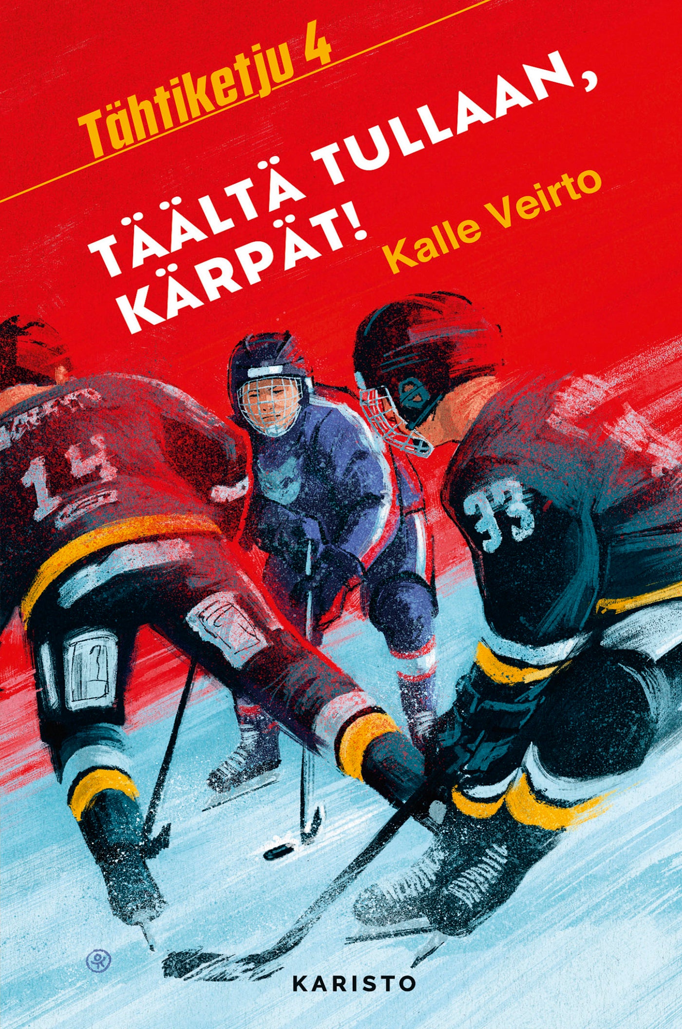Täältä tullaan, Kärpät – E-bok