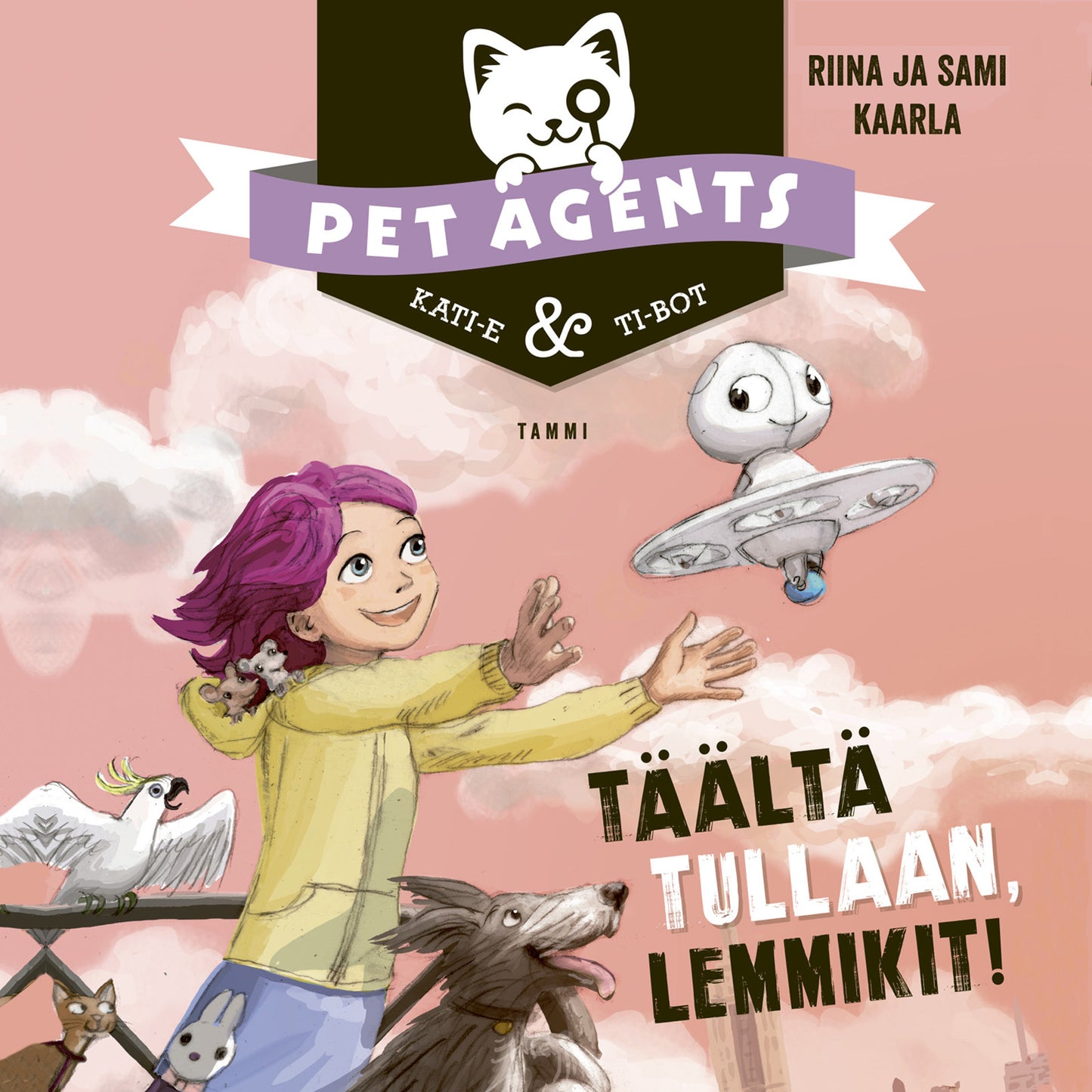 Täältä tullaan, lemmikit! Pet Agents 1 – Ljudbok
