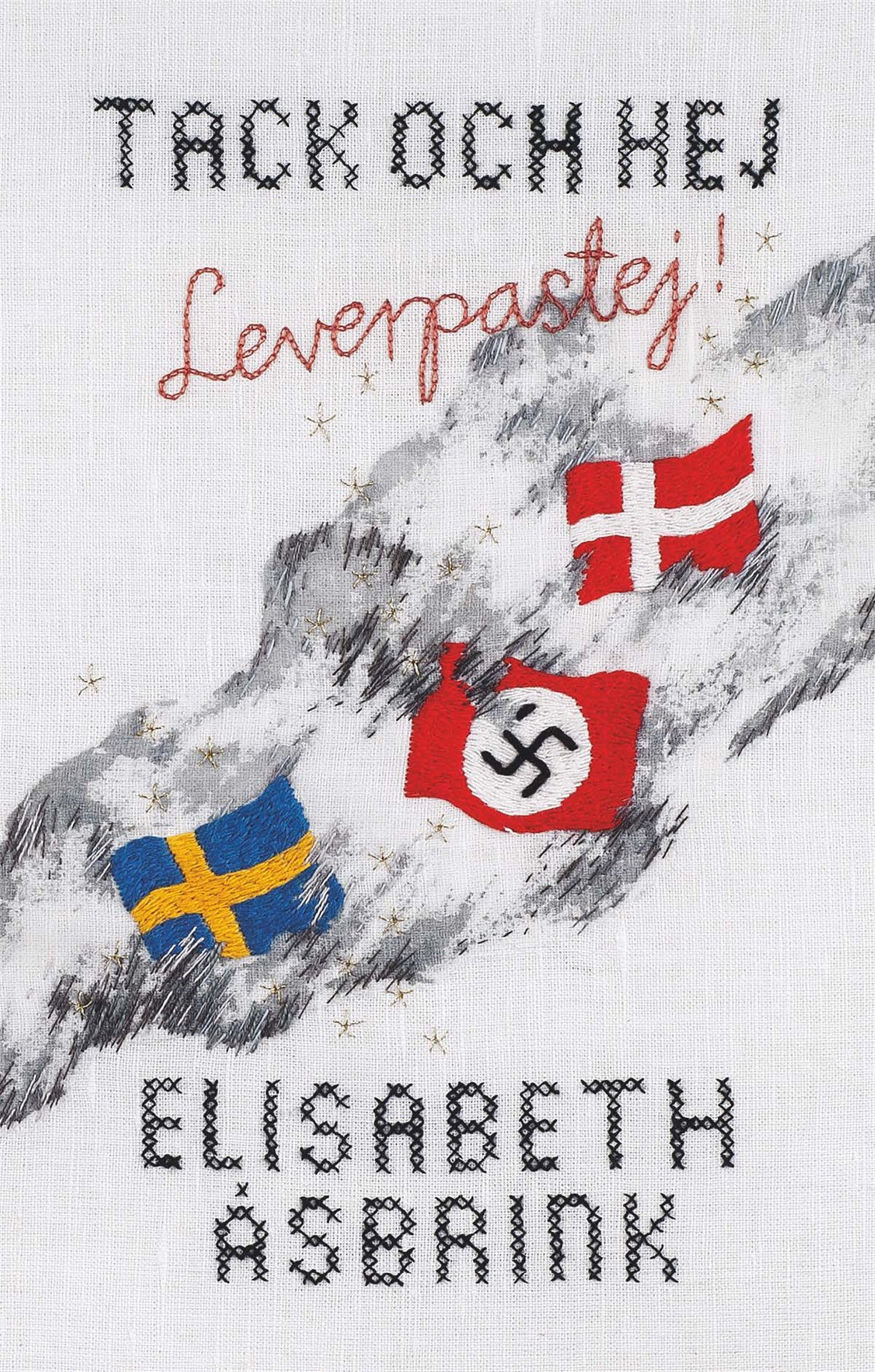 Tack och hej leverpastej – E-bok