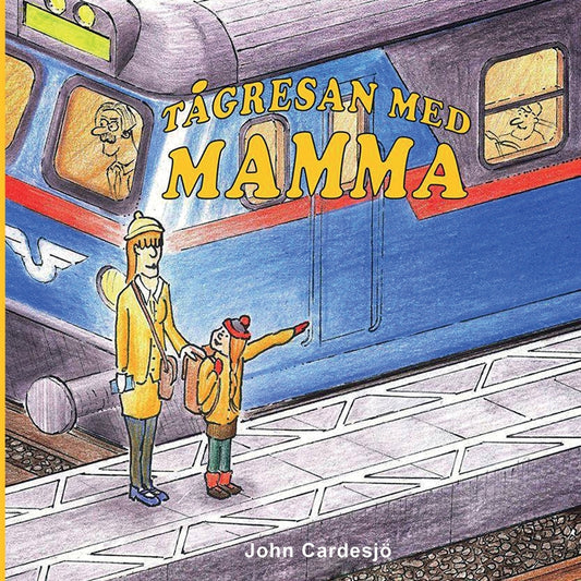 Tågresan med mamma! – E-bok