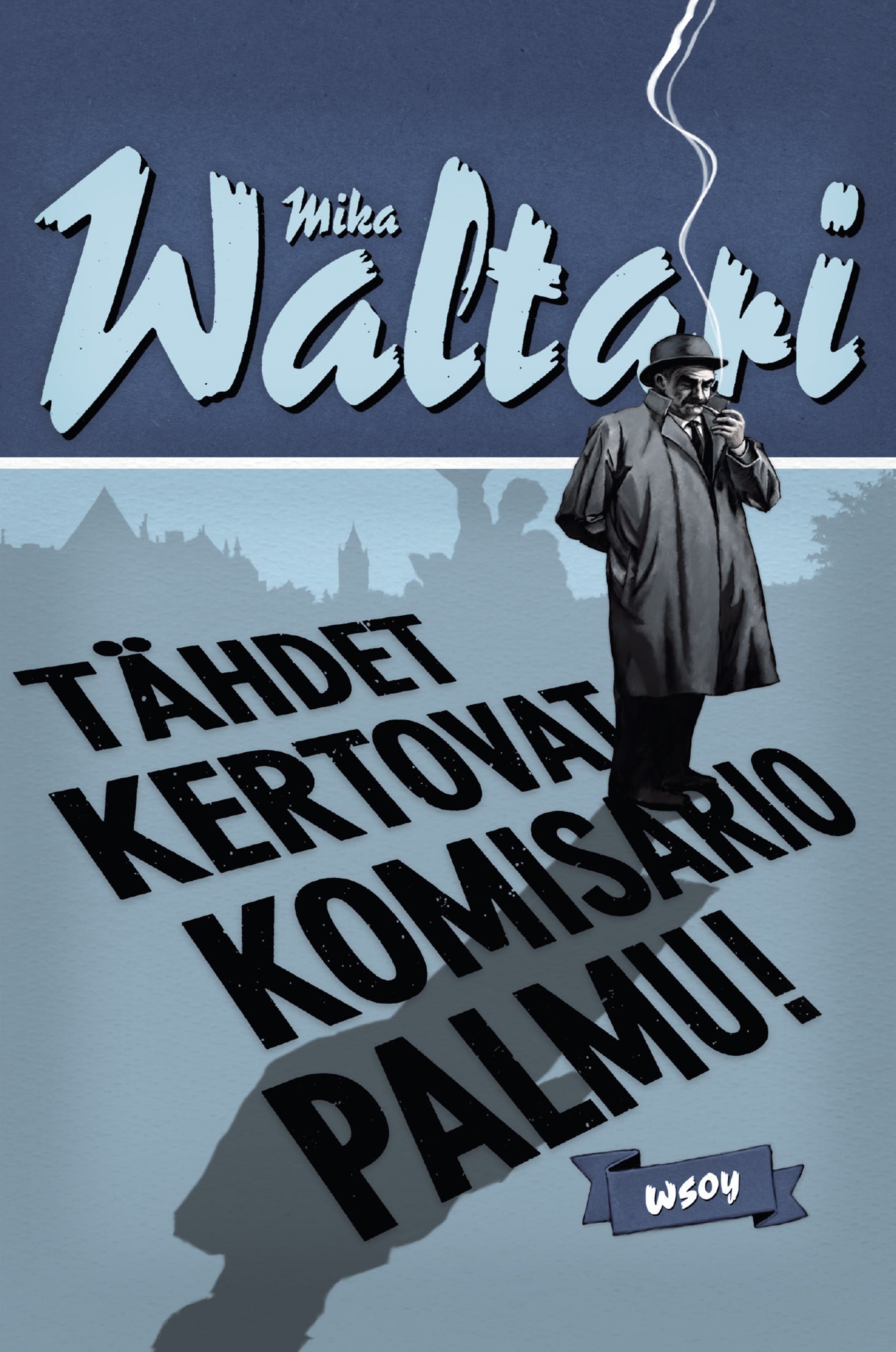 Tähdet kertovat, komisario Palmu! – E-bok