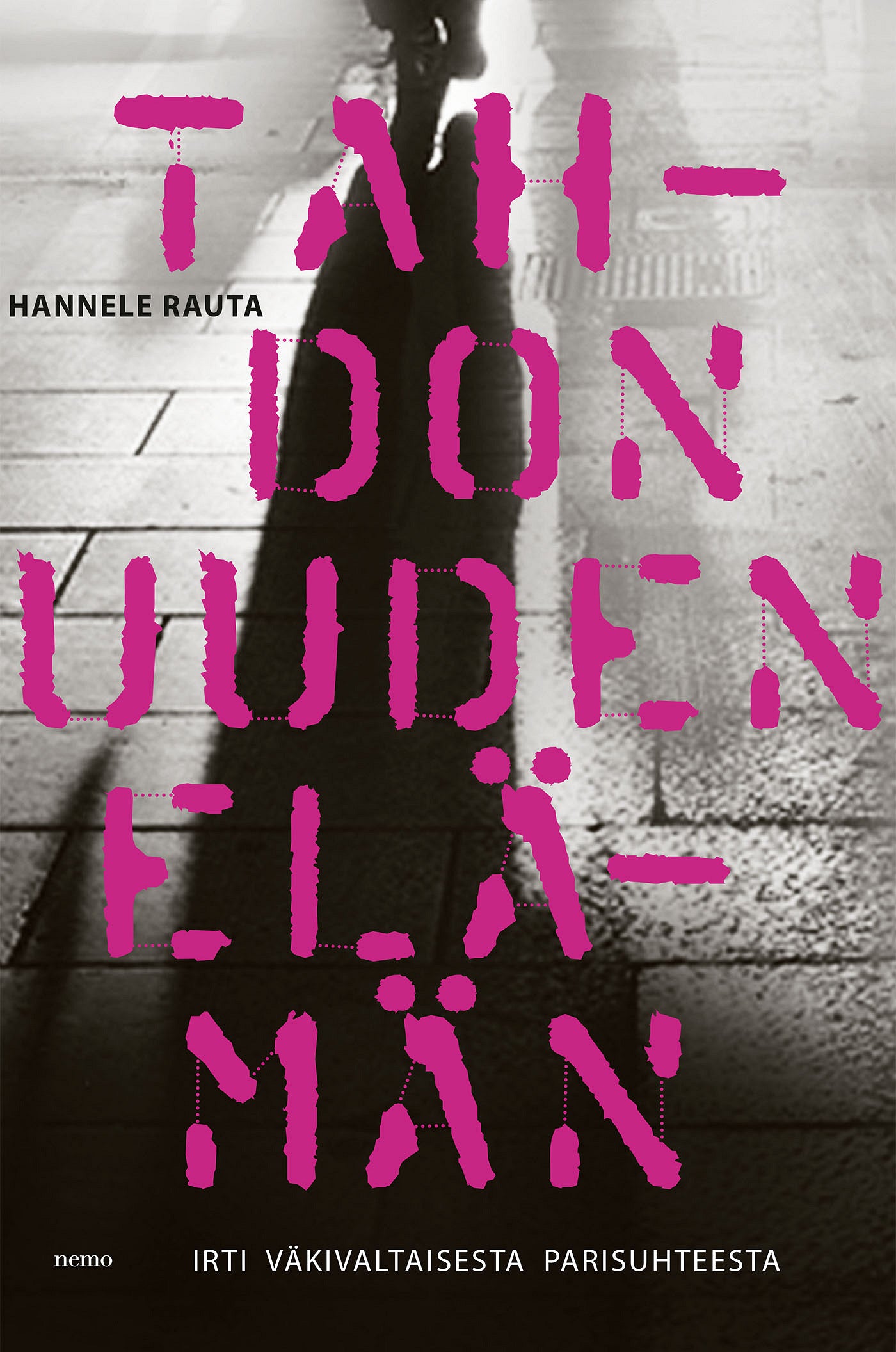 Tahdon uuden elämän – E-bok