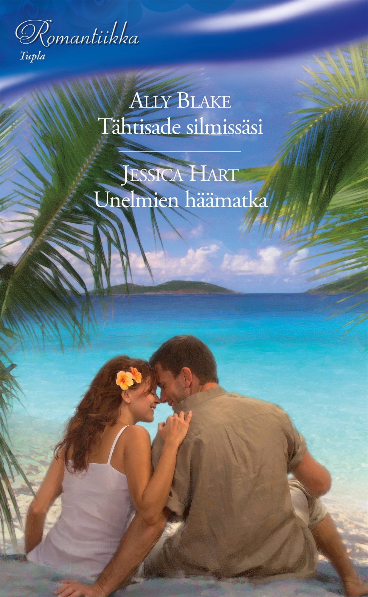 Tähtisade silmissäsi / Unelmien häämatka – E-bok