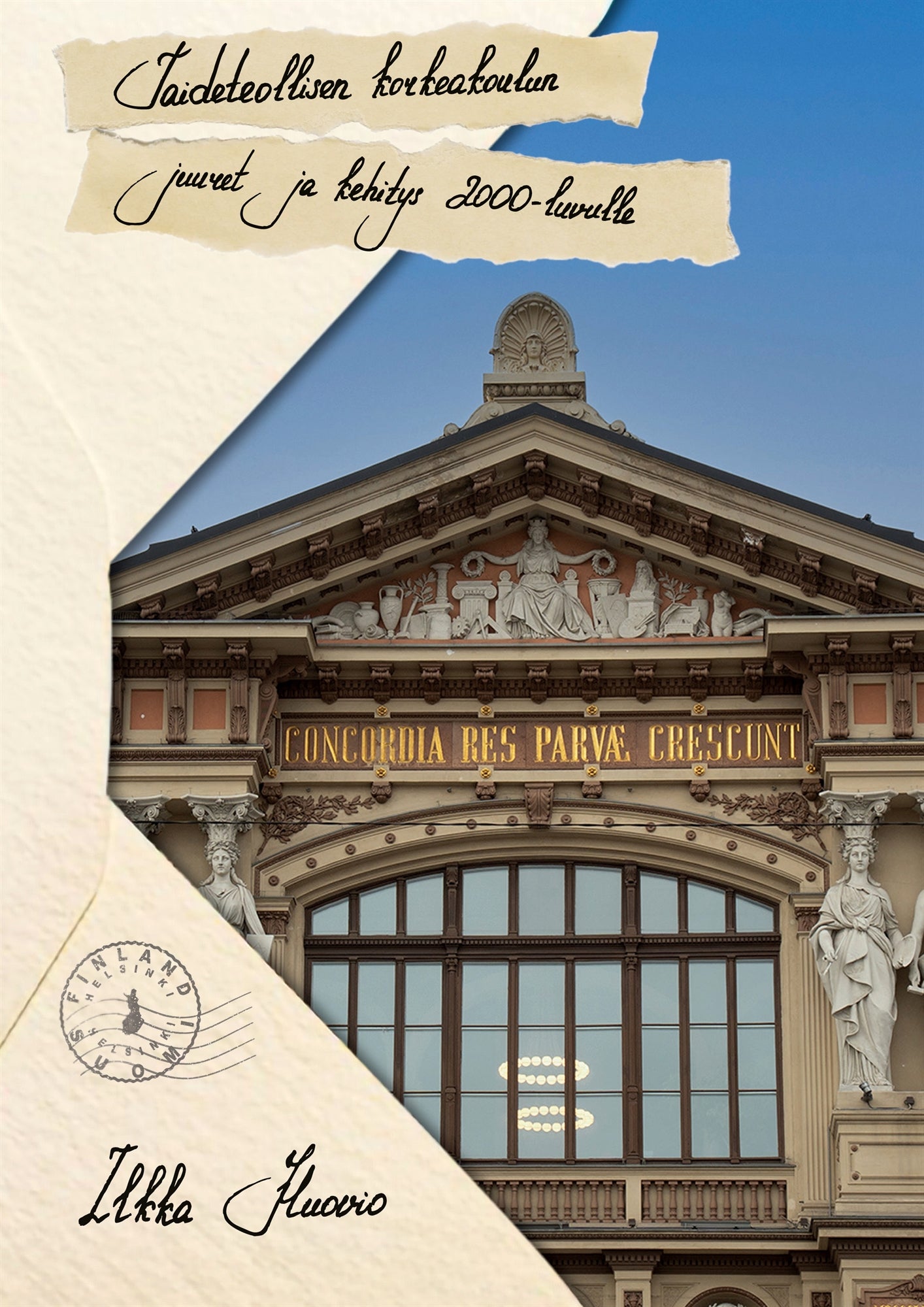 Taideteollisen korkeakoulun juuret ja kehitys 2000-luvulle – E-bok