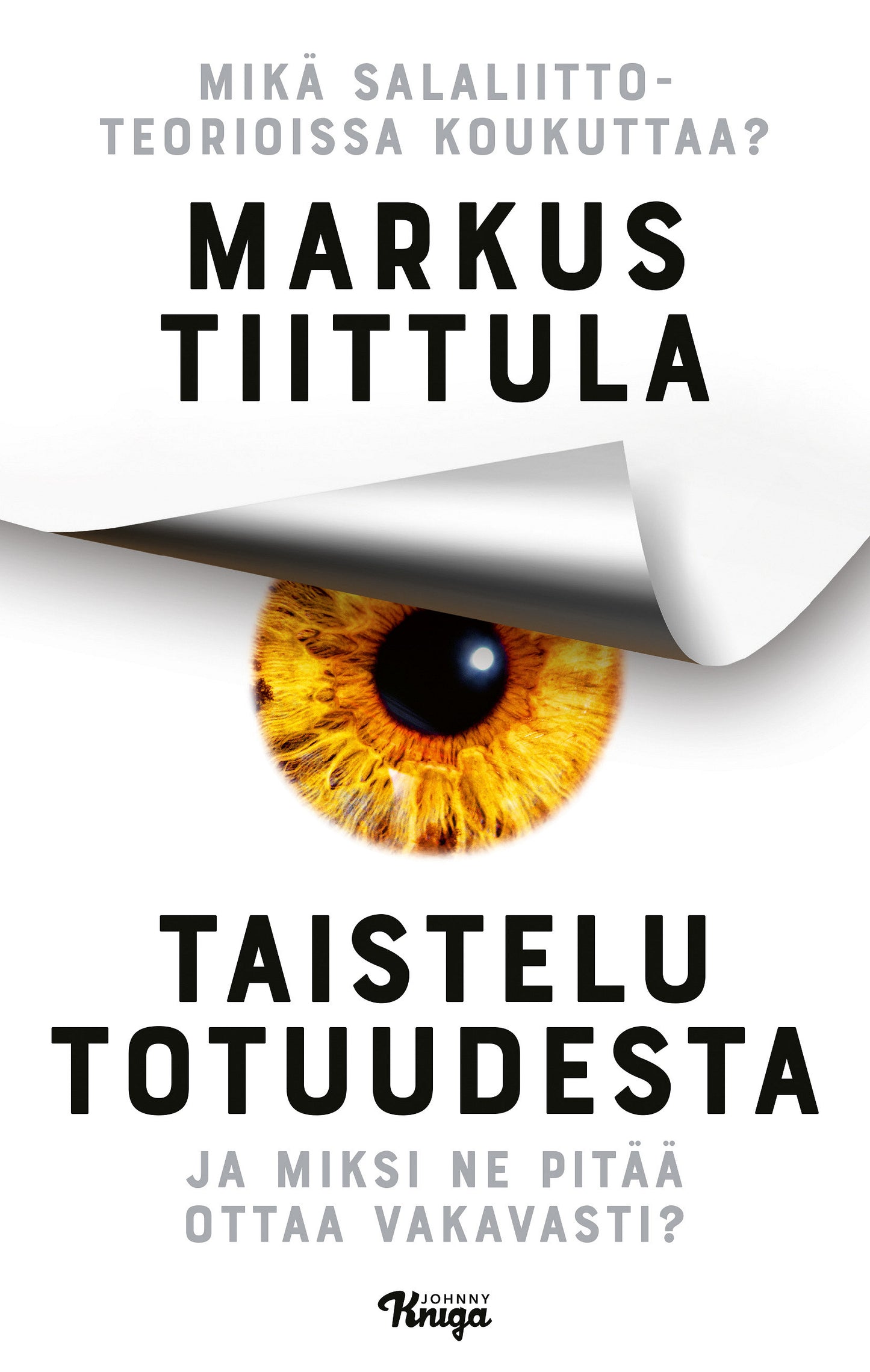 Taistelu totuudesta – E-bok