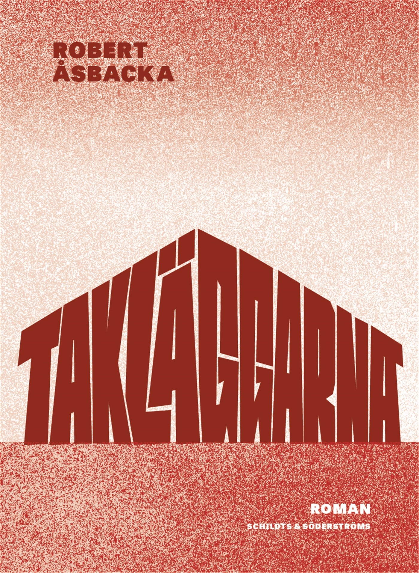Takläggarna – E-bok
