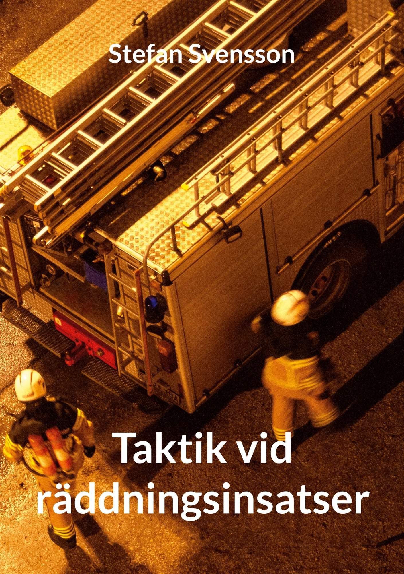 Taktik vid räddningsinsatser – E-bok